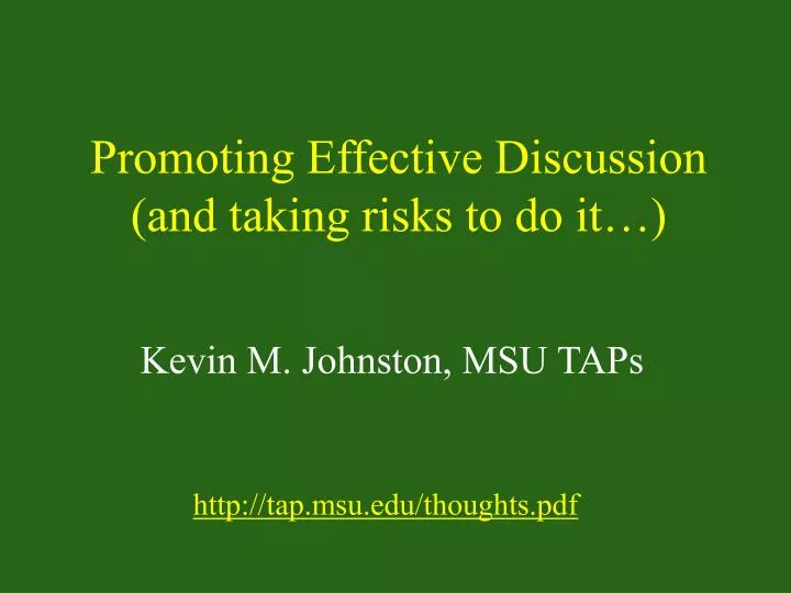promoting effective discussion and taking risks to do it