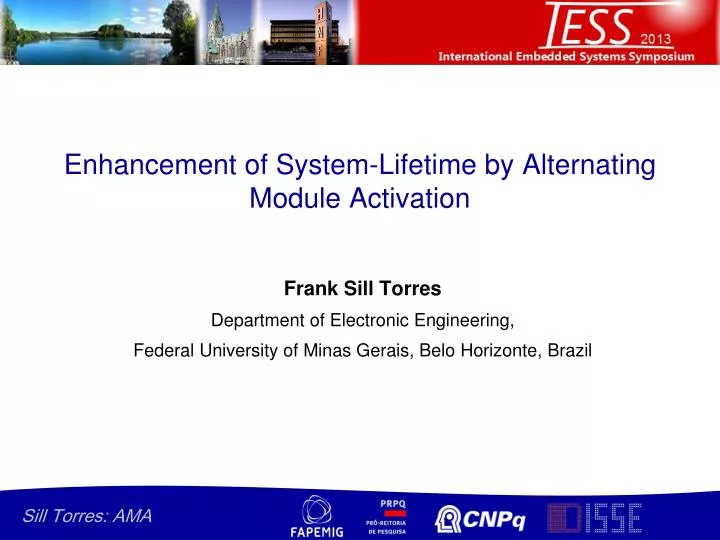 enhancement of system lifetime by alternating module activation