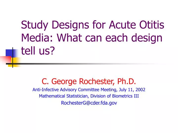 study designs for acute otitis media what can each design tell us