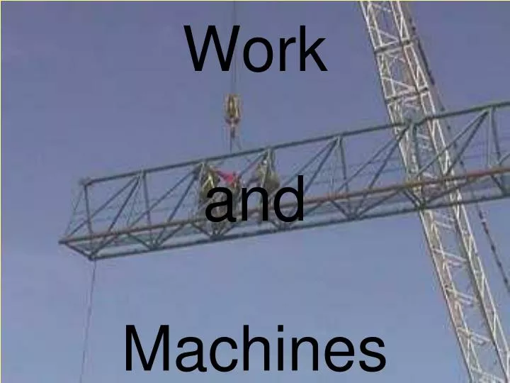 work and machines