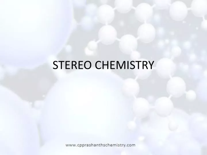 stereo chemistry