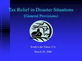 Tax Relief in Disaster Situations ( General Provisions)
