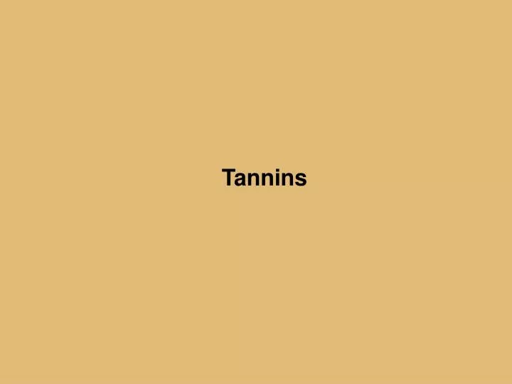 tannins