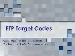 ETP Target Codes