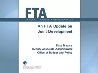 Joint Development Efforts at FTA