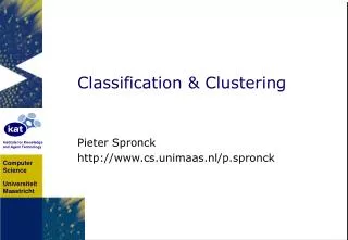 Classification &amp; Clustering