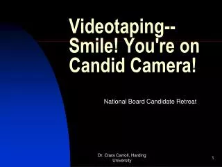 Videotaping--Smile! You're on Candid Camera!