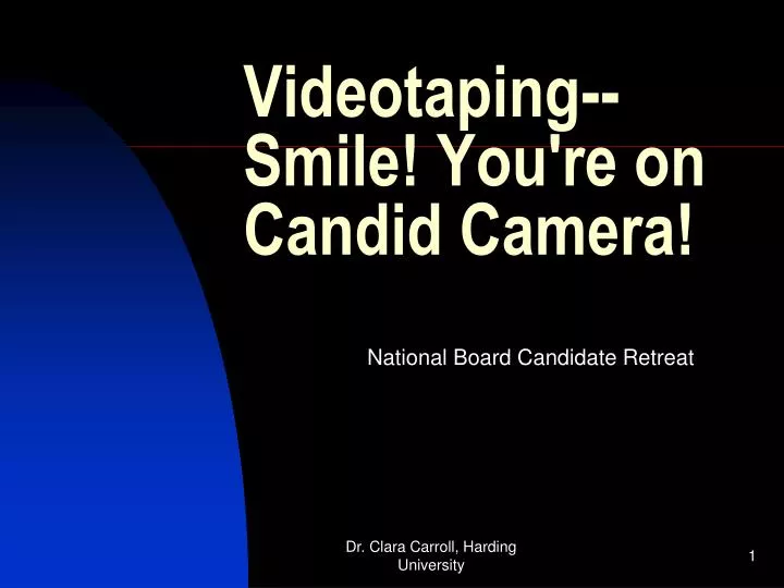 videotaping smile you re on candid camera