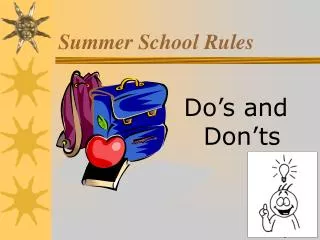 Summer School Rules