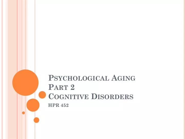 psychological aging part 2 cognitive disorders