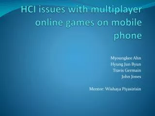 HCI issues with multiplayer online games on mobile phone