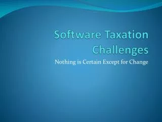 Software Taxation Challenges