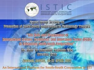 An International Platform for South-South Cooperation in STI