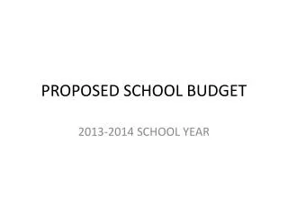 PROPOSED SCHOOL BUDGET