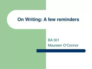 On Writing: A few reminders