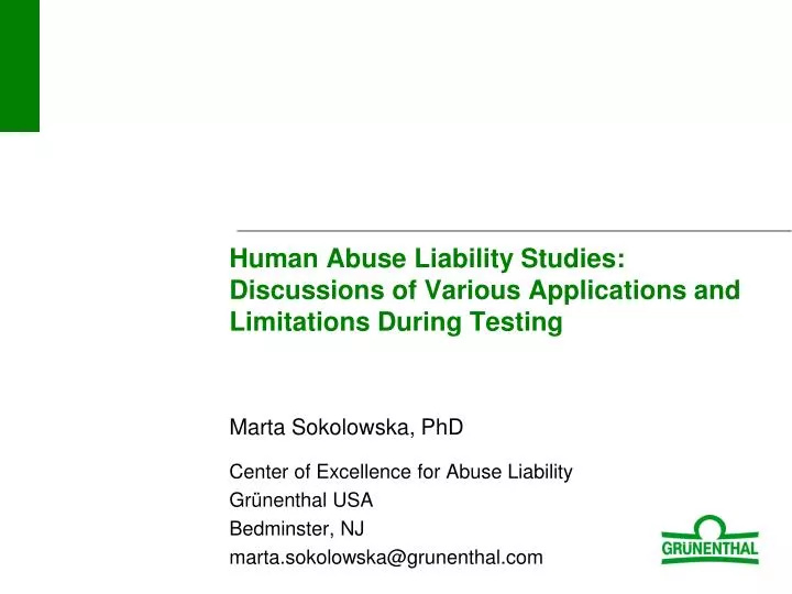 human abuse liability studies discussions of various applications and limitations during testing