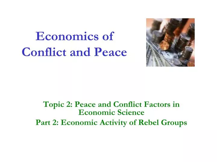 economics of conflict and peace