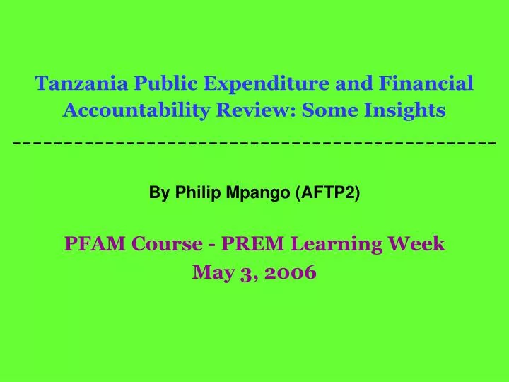 tanzania public expenditure and financial accountability review some insights