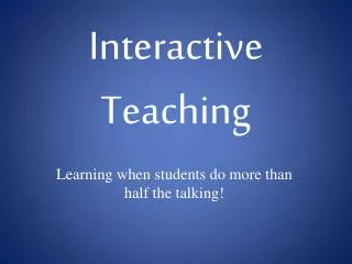 Interactive Teaching