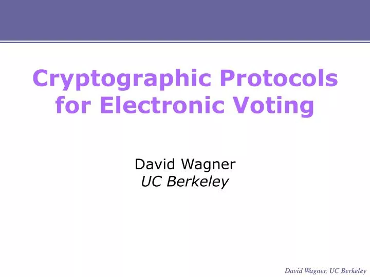 cryptographic protocols for electronic voting