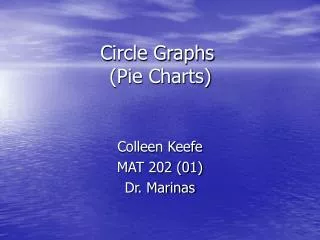 Circle Graphs (Pie Charts)