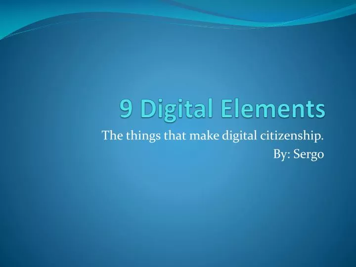 9 digital elements