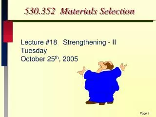 530.352 Materials Selection