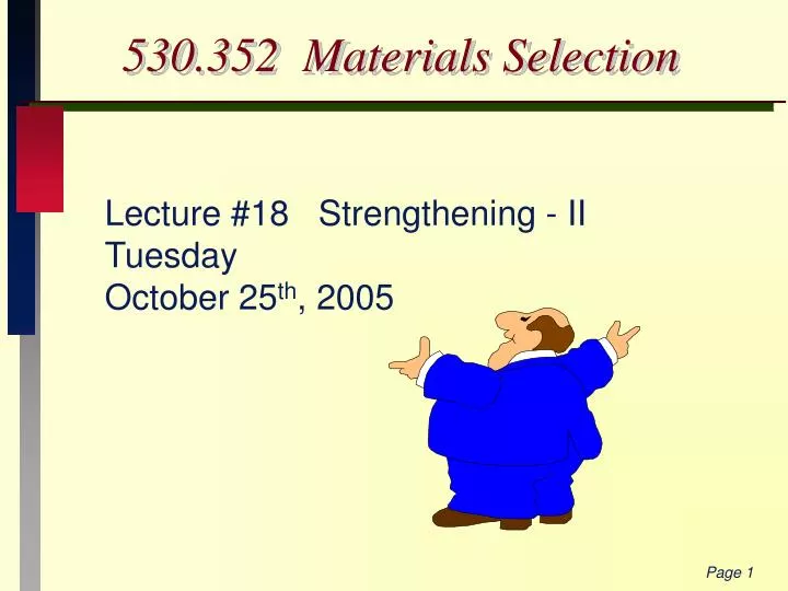 530 352 materials selection