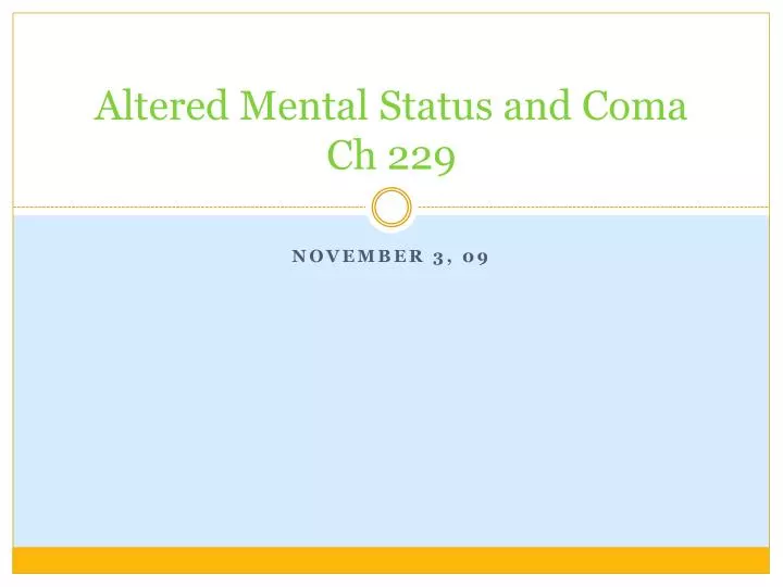 altered mental status and coma ch 229