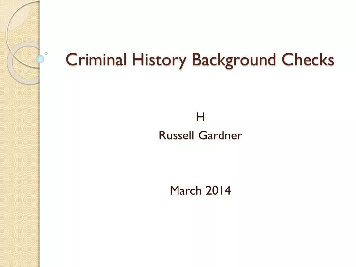 criminal history background checks
