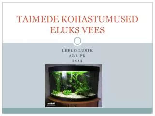 taimede kohastumused eluks vees