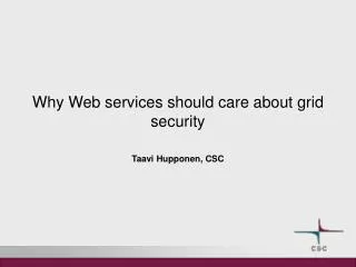 Why Web services should care about grid security