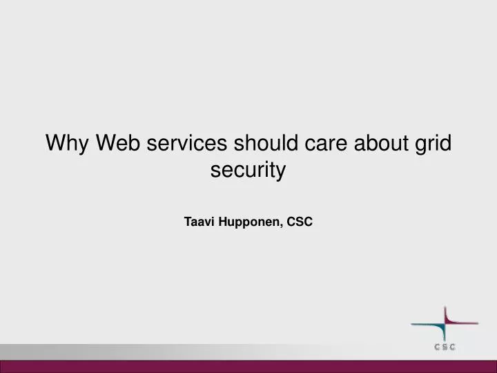 why web services should care about grid security