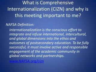 What is Comprehensive Internationalization (CIZN) and why is this meeting important to me?