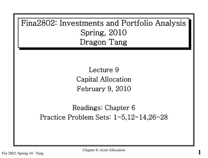 fina2802 investments and portfolio analysis spring 2010 dragon tang