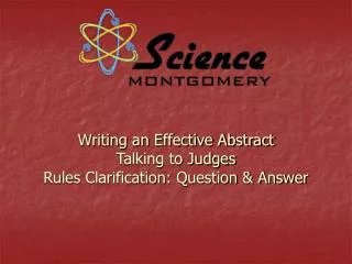 Writing an Effective Abstract Talking to Judges Rules Clarification: Question &amp; Answer