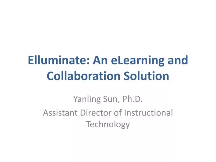 elluminate an elearning and collaboration solution