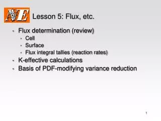 Lesson 5: Flux, etc.