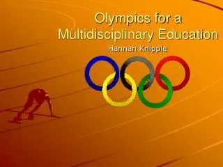 Olympics for a Multidisciplinary Education