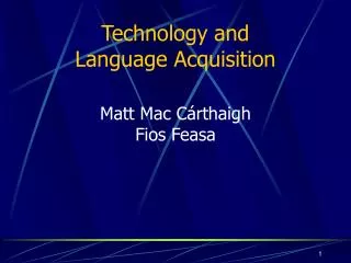 Technology and Language Acquisition