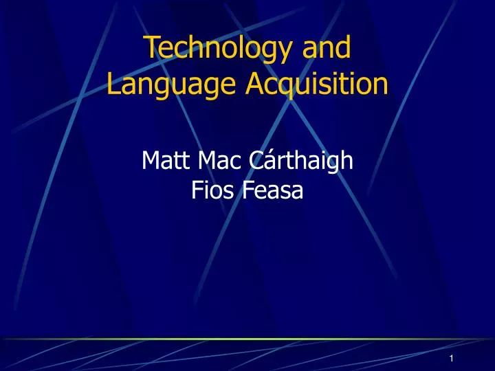 technology and language acquisition