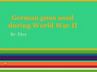 German guns used during World War II