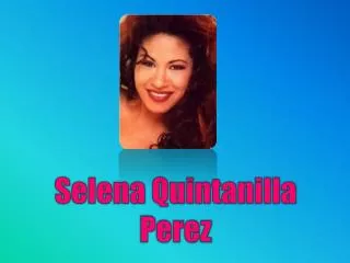 Selena Quintanilla Perez