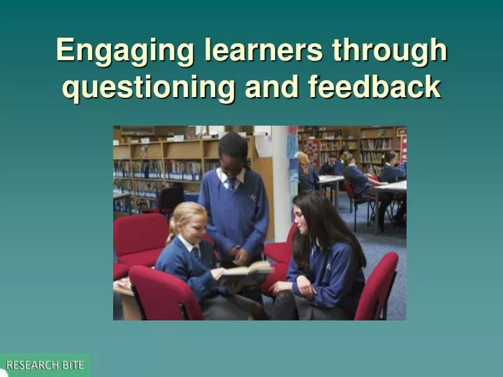 engaging learners through questioning and feedback