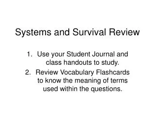 Systems and Survival Review