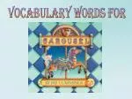 Exploring Vocabulary Through Fun: A Carousel of Words - slide 1