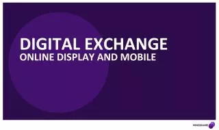 Digital Exchange Online Display and mobile