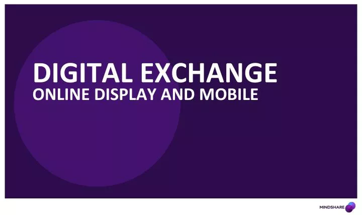 digital exchange online display and mobile
