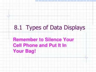 8 1 types of data displays