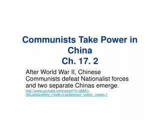 Communists Take Power in China Ch. 17. 2